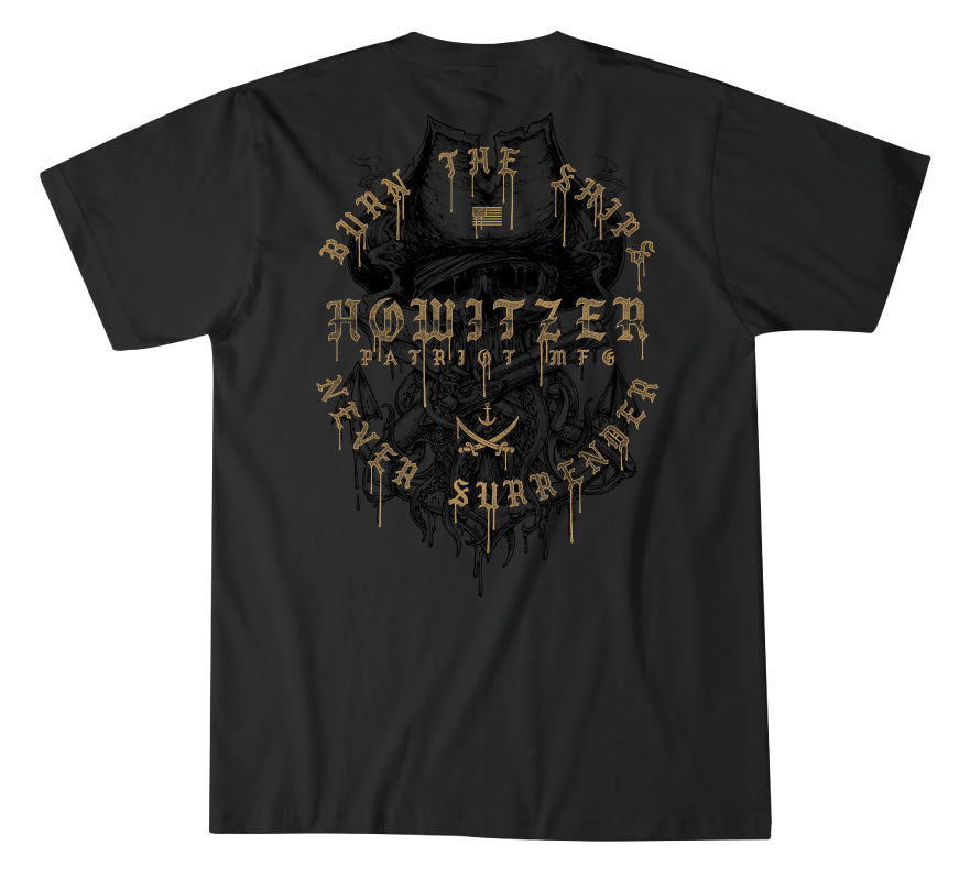 Burn The Ships - Howitzer Clothing